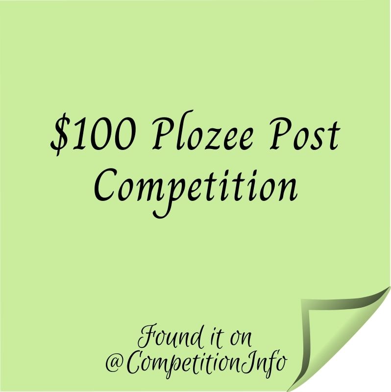 $100 Plozee Post Competition