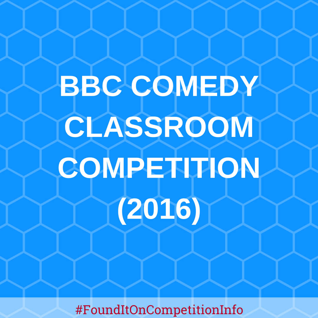 BBC Comedy Classroom competition (2016)