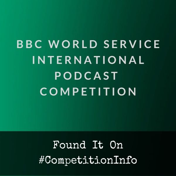 BBC World Service International Podcast Competition