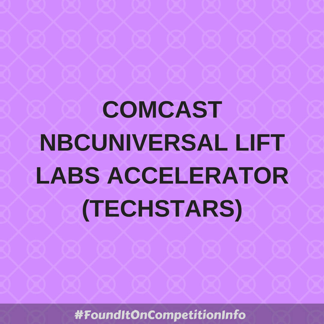 Comcast NBCUniversal LIFT Labs Accelerator (Techstars)