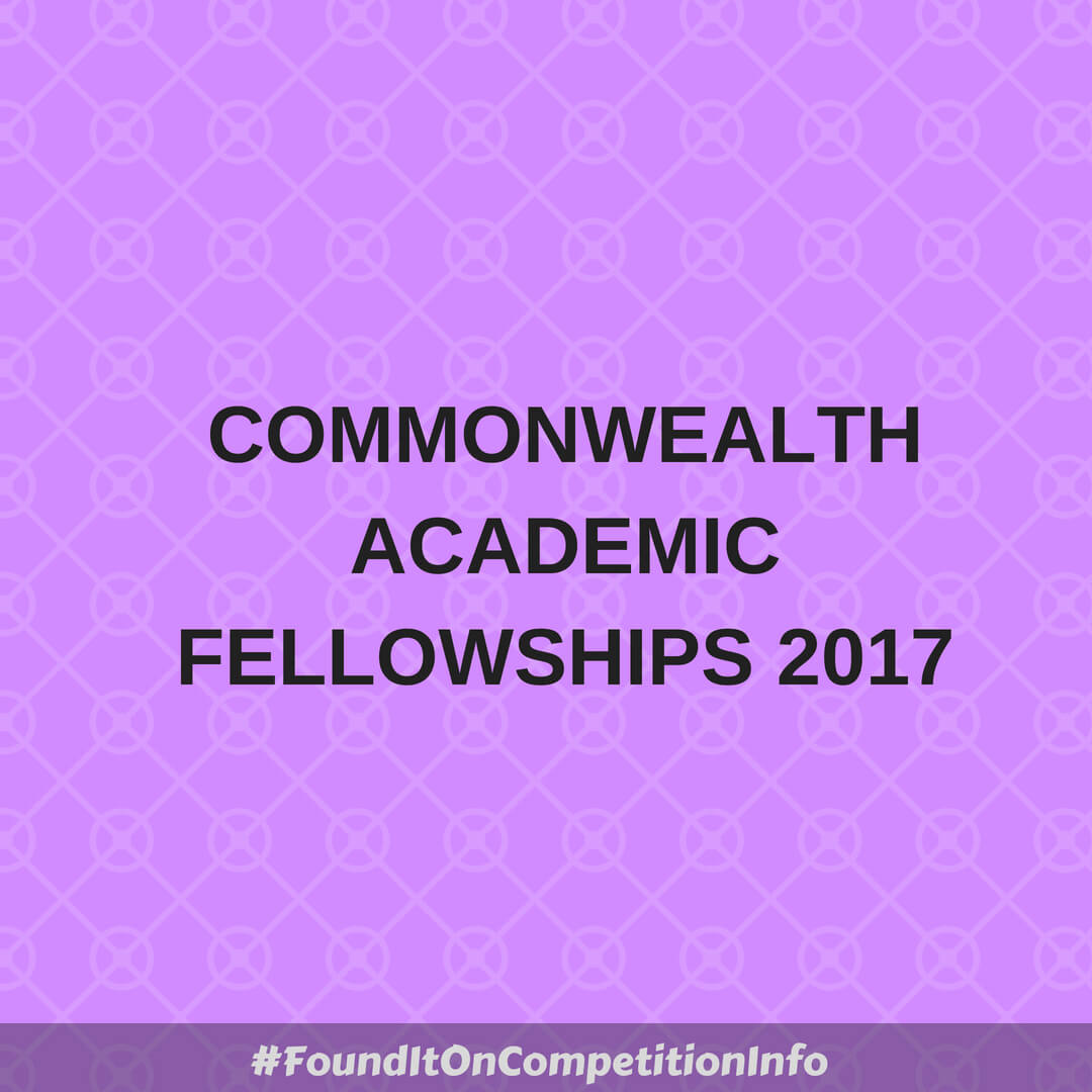 Commonwealth Academic Fellowships 2017