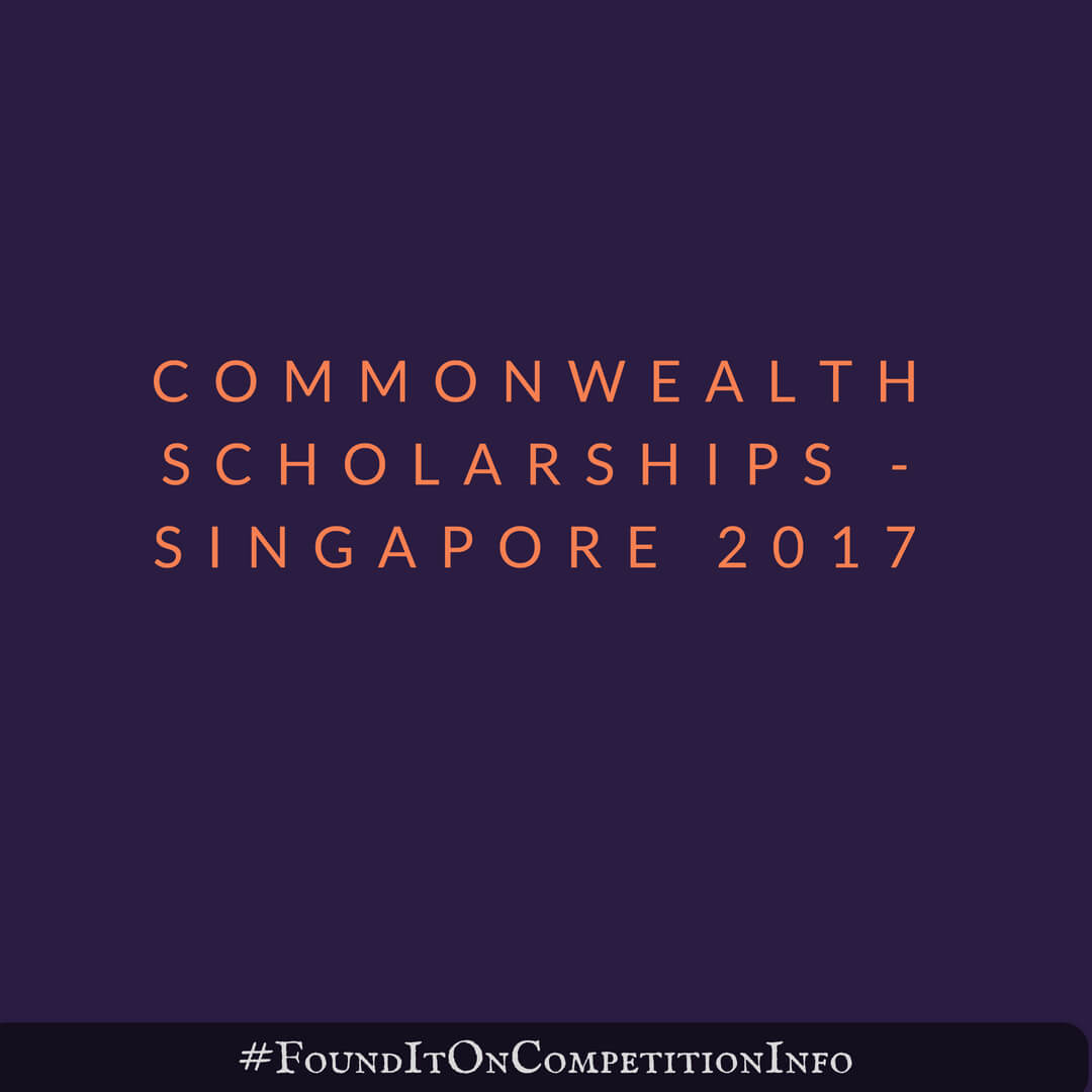 Commonwealth Scholarships - Singapore 2017