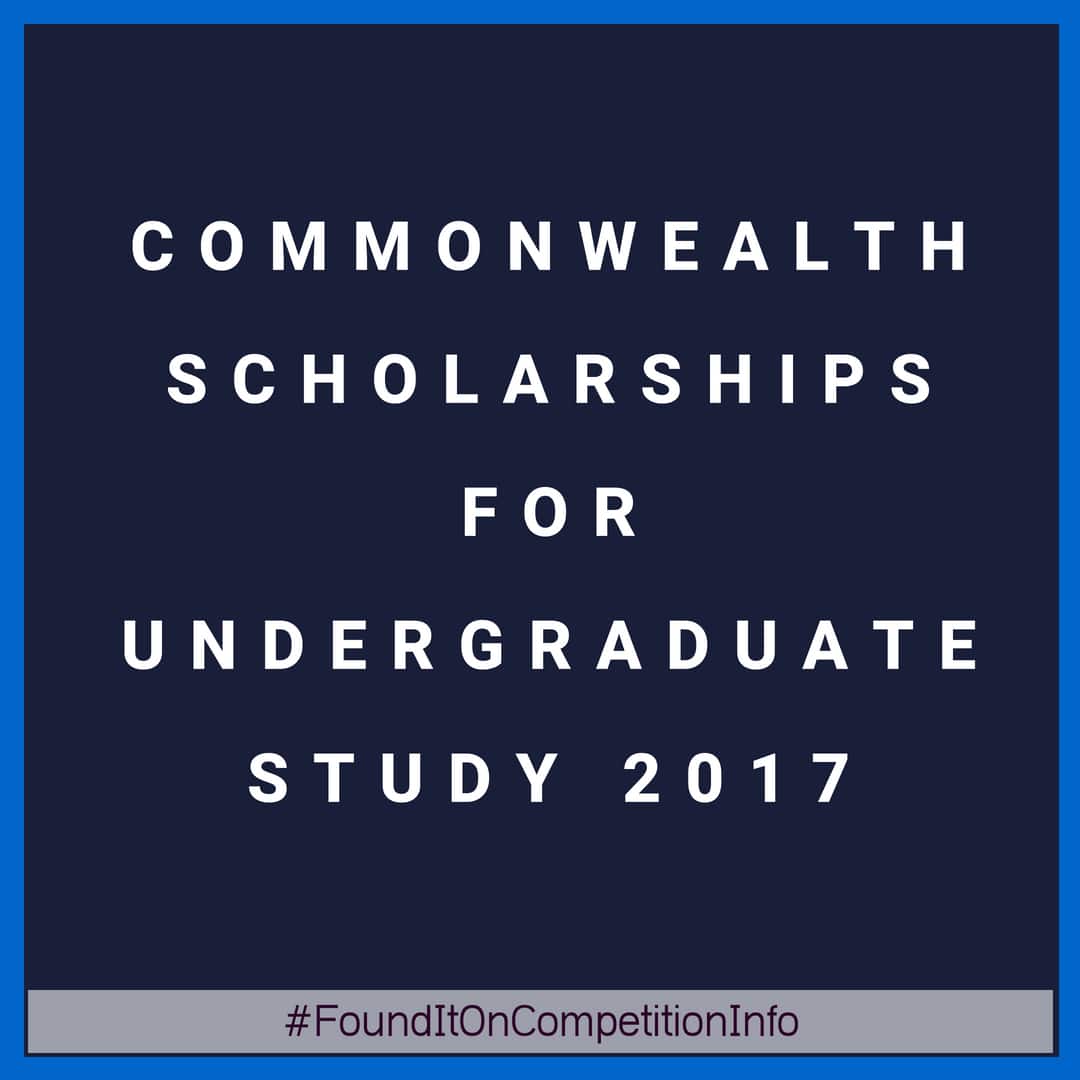 Commonwealth Scholarships for undergraduate study 2017