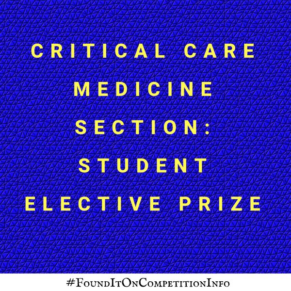 Critical Care Medicine Section: Student Elective Prize