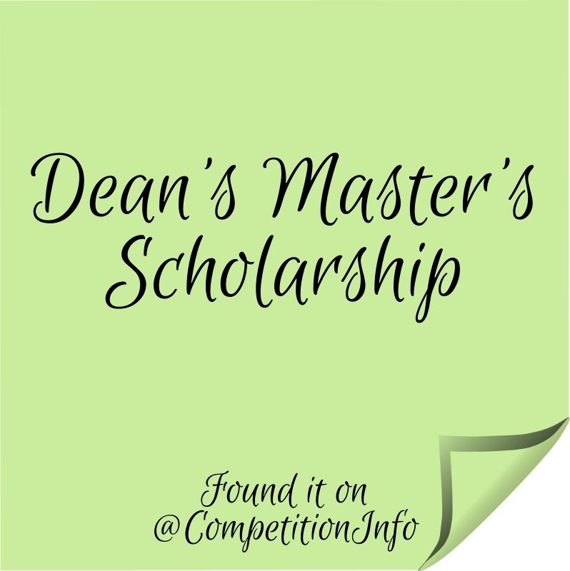 Dean’s Master’s Scholarship