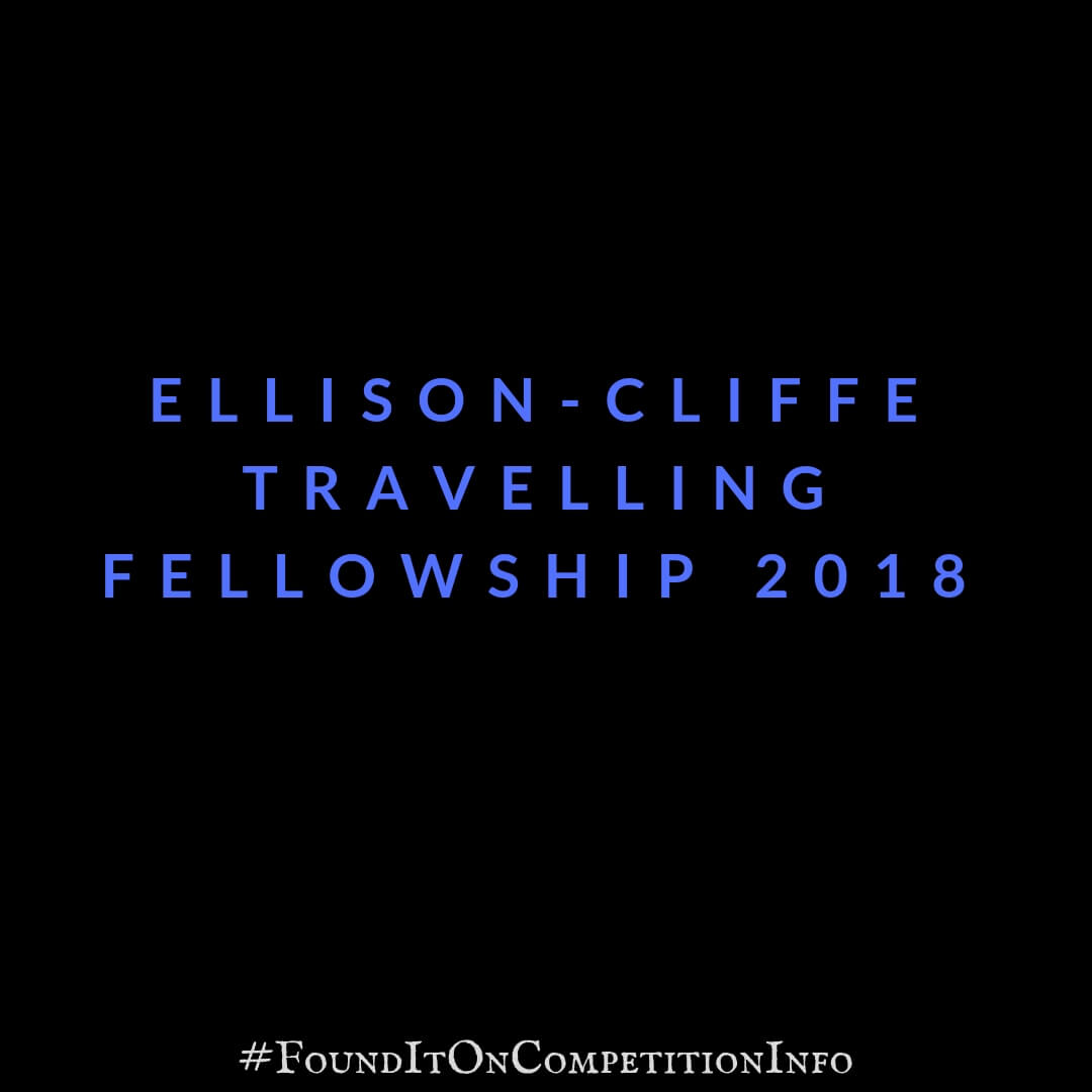 Ellison-Cliffe Travelling Fellowship 2018