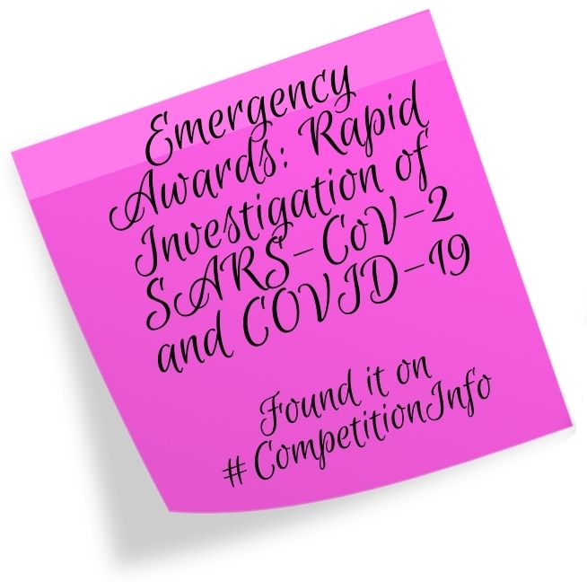 Emergency Awards: Rapid Investigation of SARS-CoV-2 and COVID-19