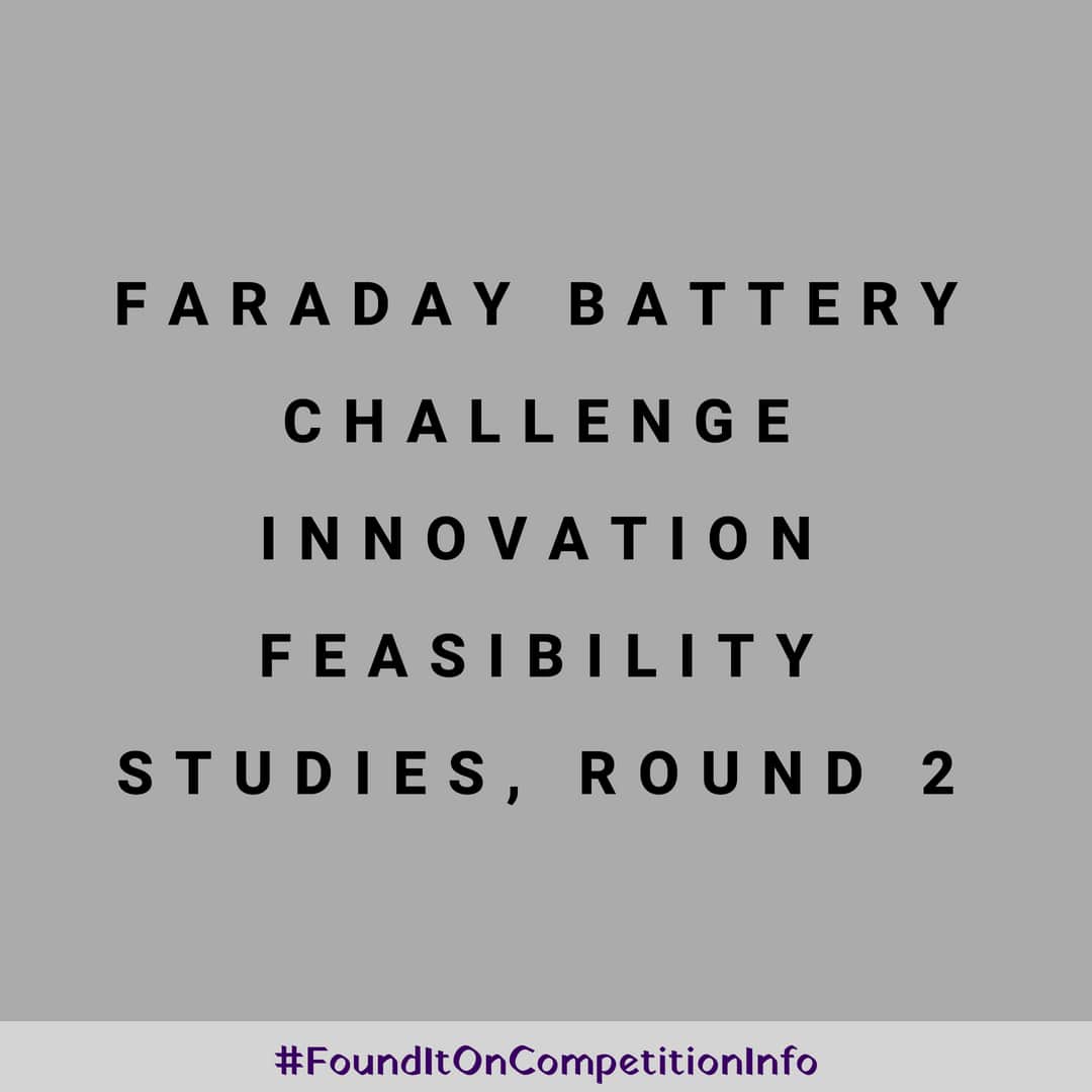 Faraday Battery Challenge Innovation feasibility studies, round 2