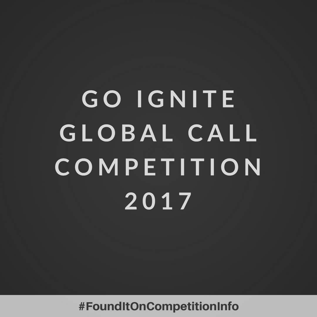 Go Ignite Global Call Competition 2017