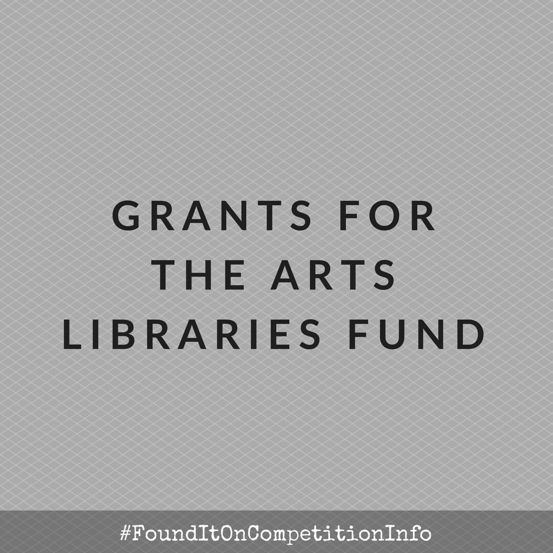 Grants for the Arts Libraries fund