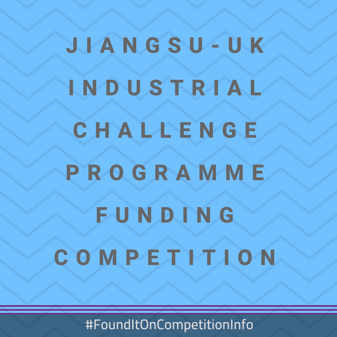 Jiangsu-UK industrial Challenge Programme Funding Competition