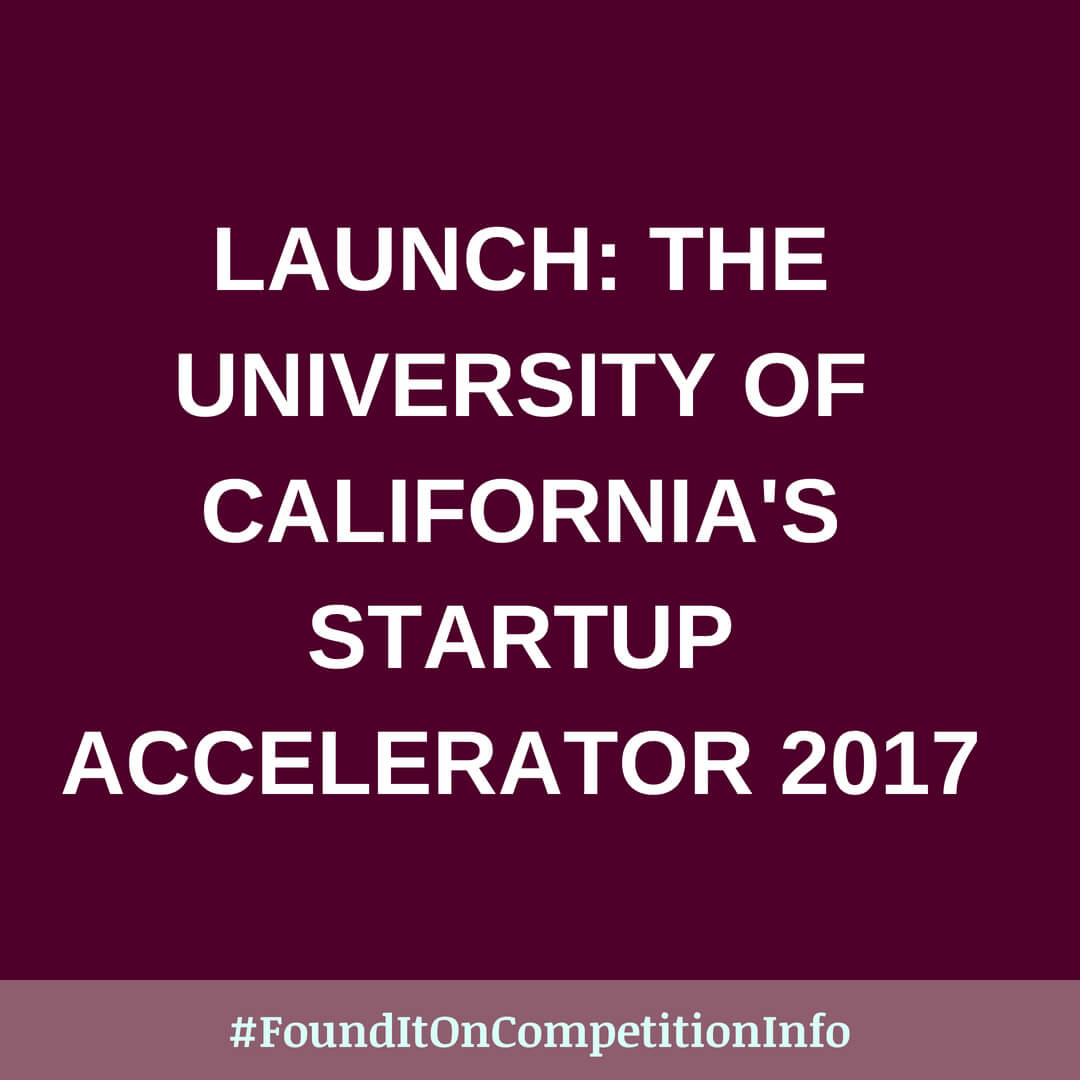 LAUNCH: The University of California's Startup Accelerator 2017