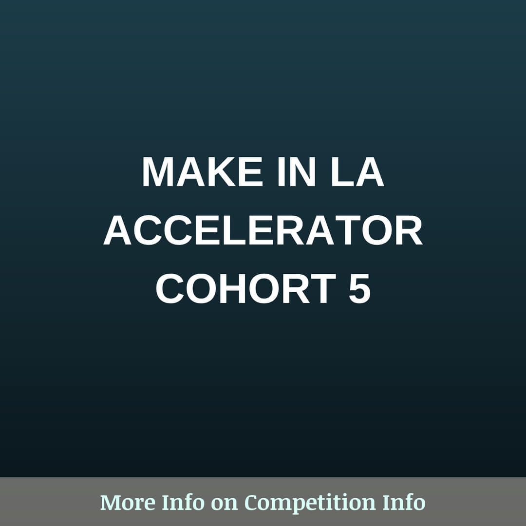Make in LA Accelerator Cohort 5