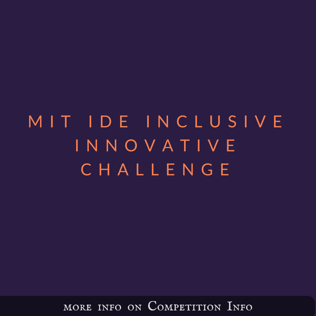 MIT IDE Inclusive Innovative Challenge