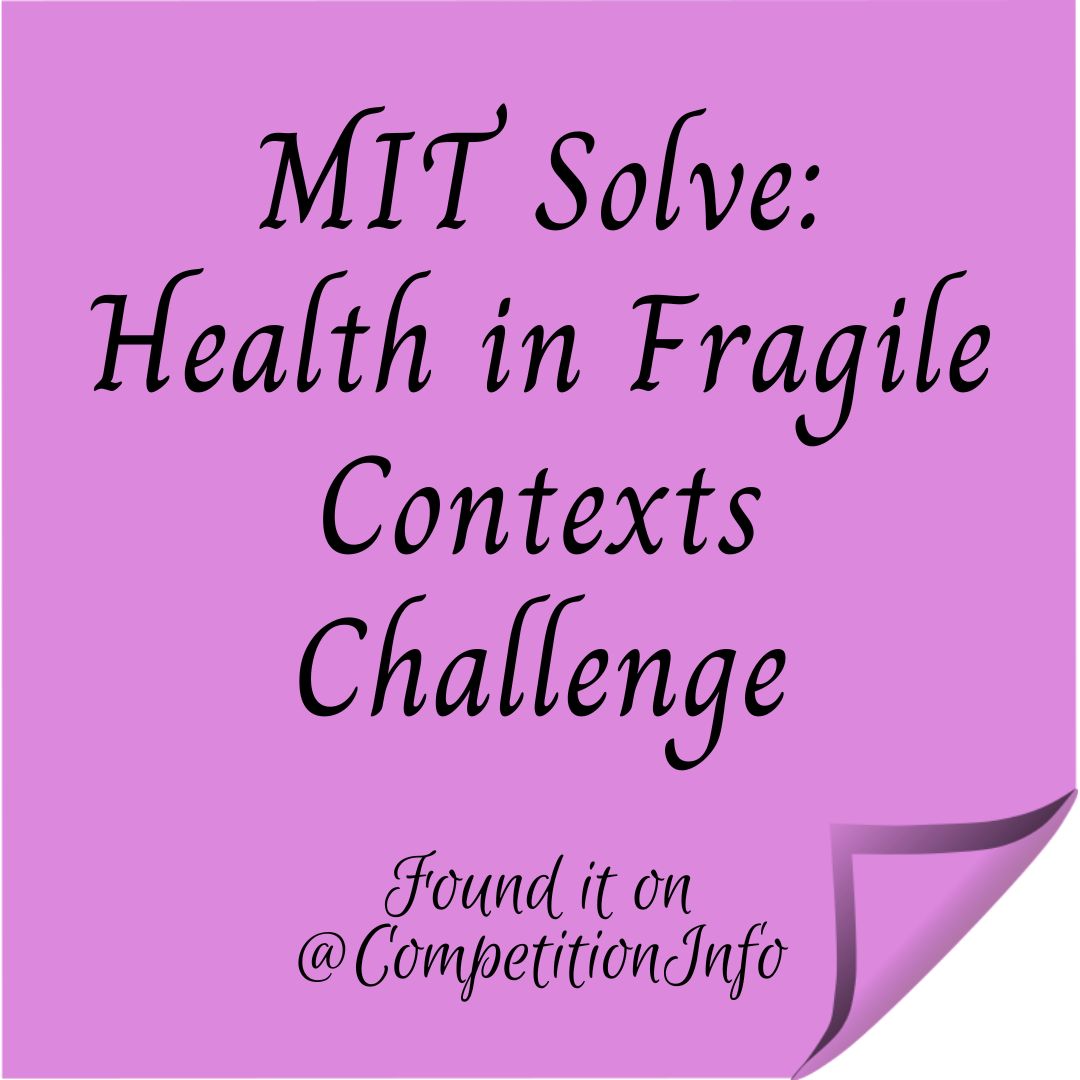 MIT Solve: Health in Fragile Contexts Challenge
