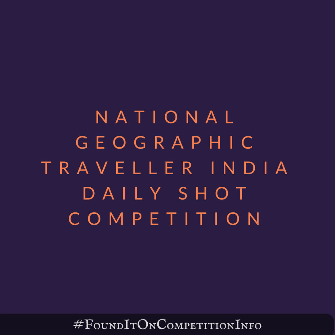 National Geographic Traveller India Daily Shot Competition