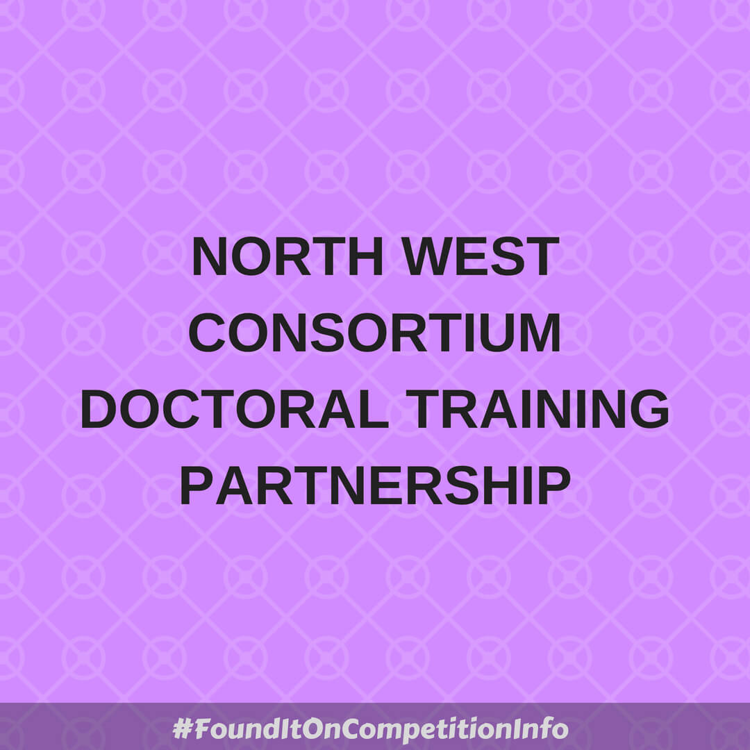 North West Consortium
Doctoral Training Partnership