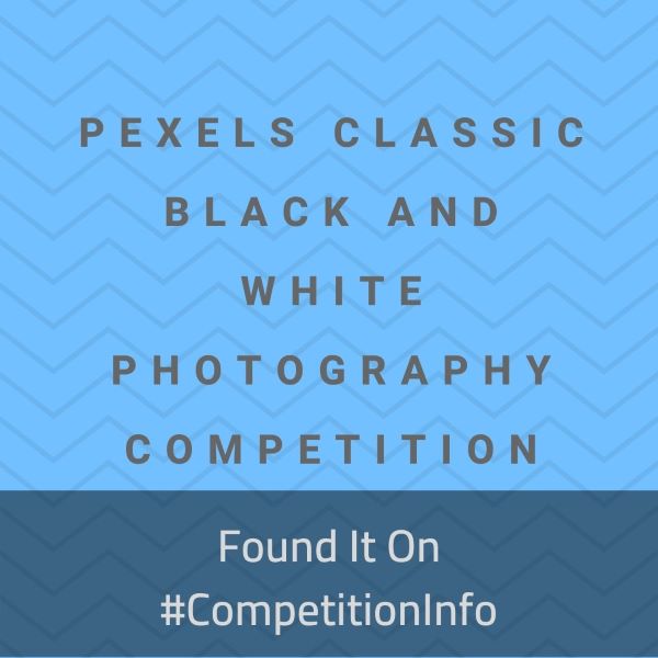 Pexels Classic Black and White Photography Competition
