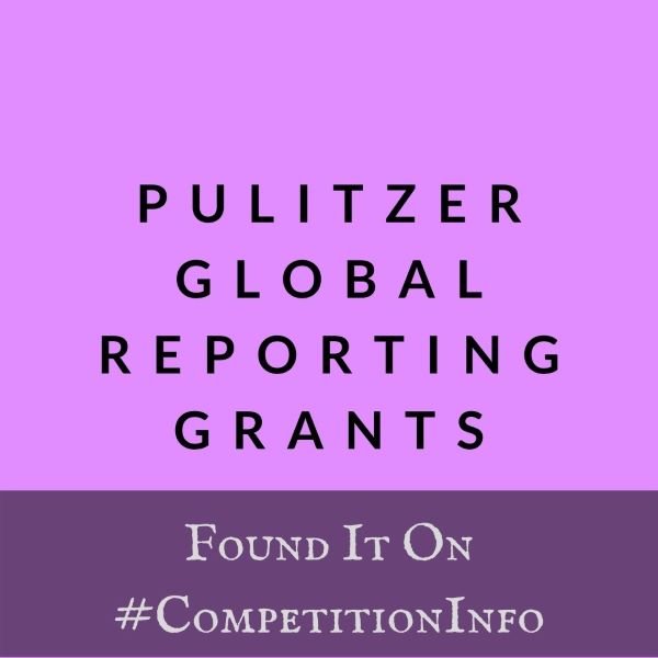 Pulitzer Global Reporting Grants