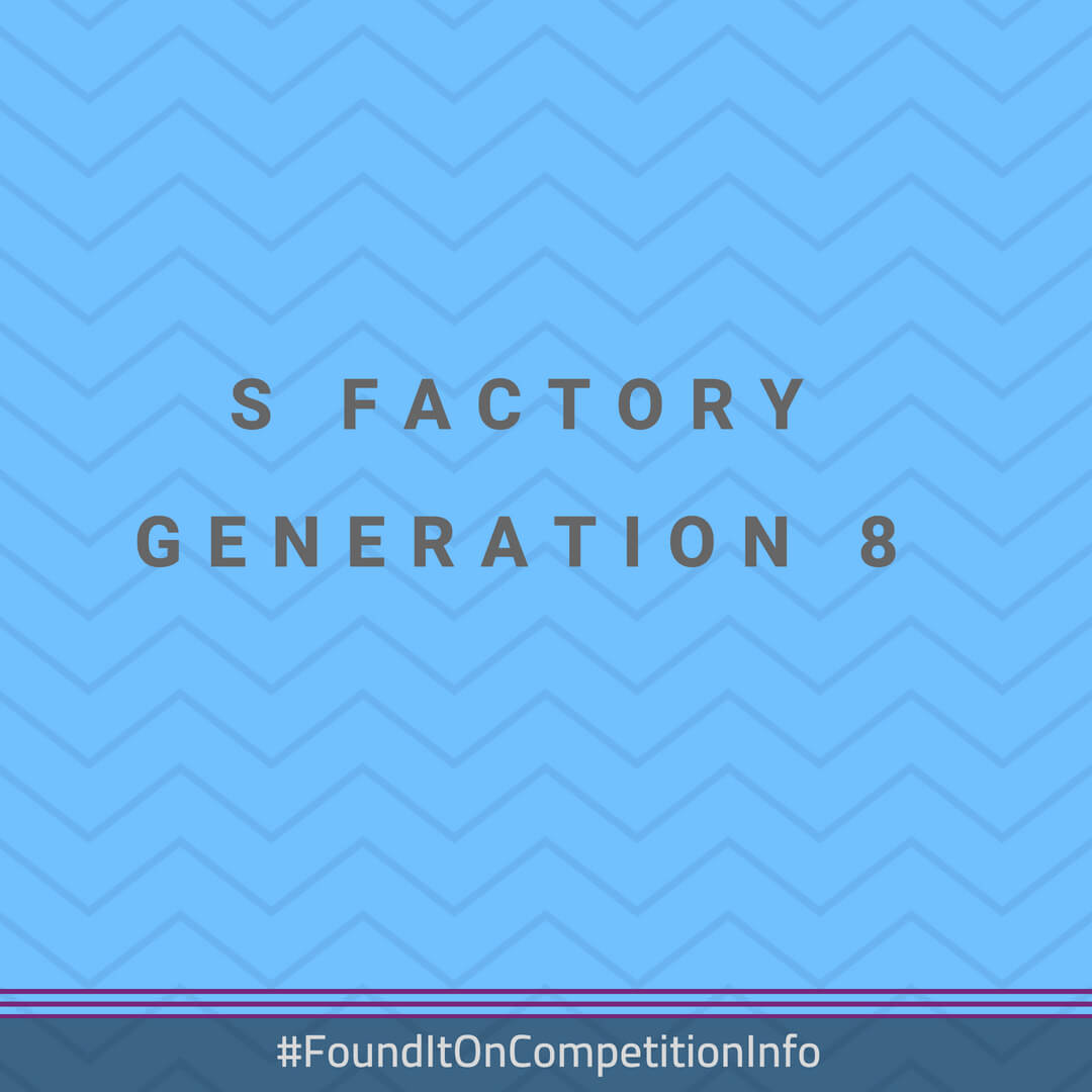 S Factory Generation 8