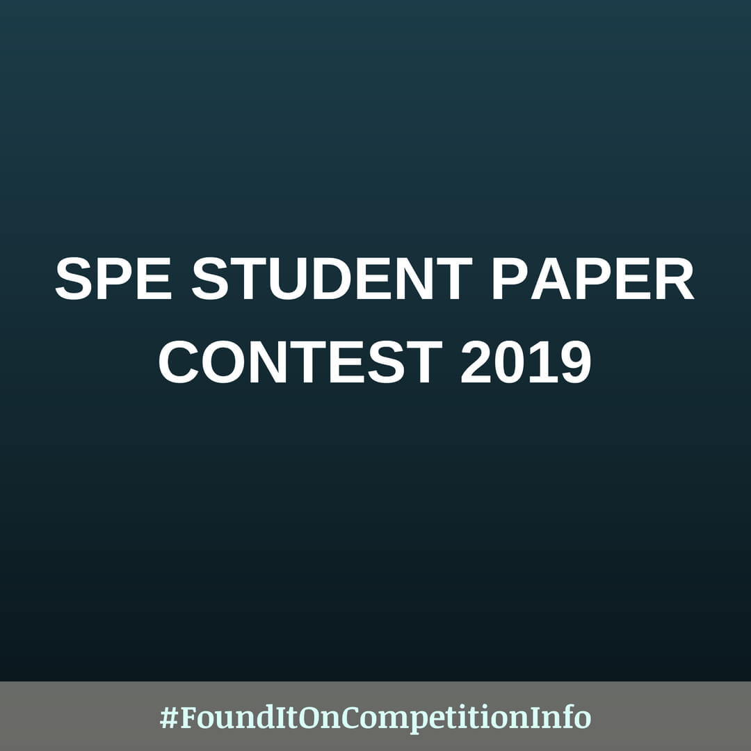 SPE Student Paper Contest 2019