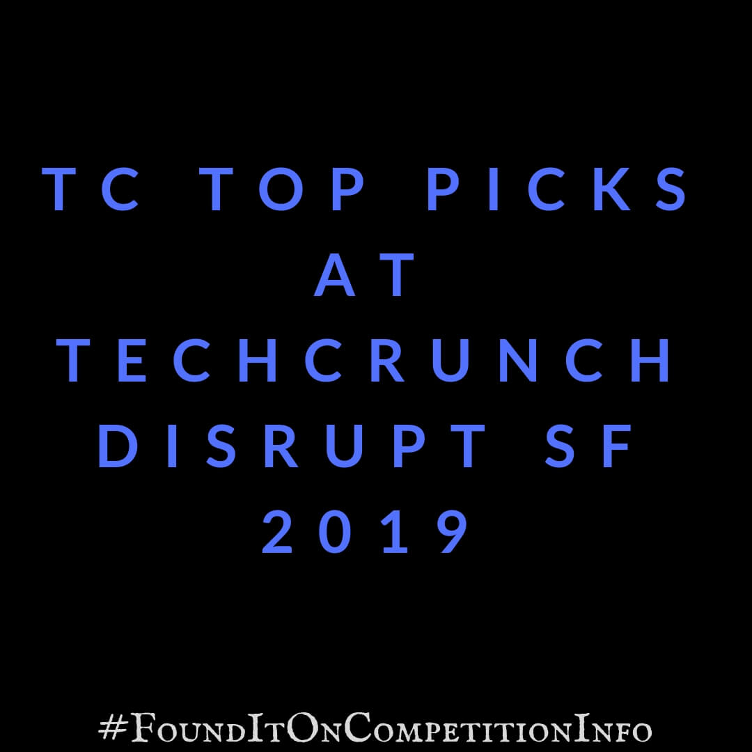 TC Top Picks at Techcrunch Disrupt SF 2019