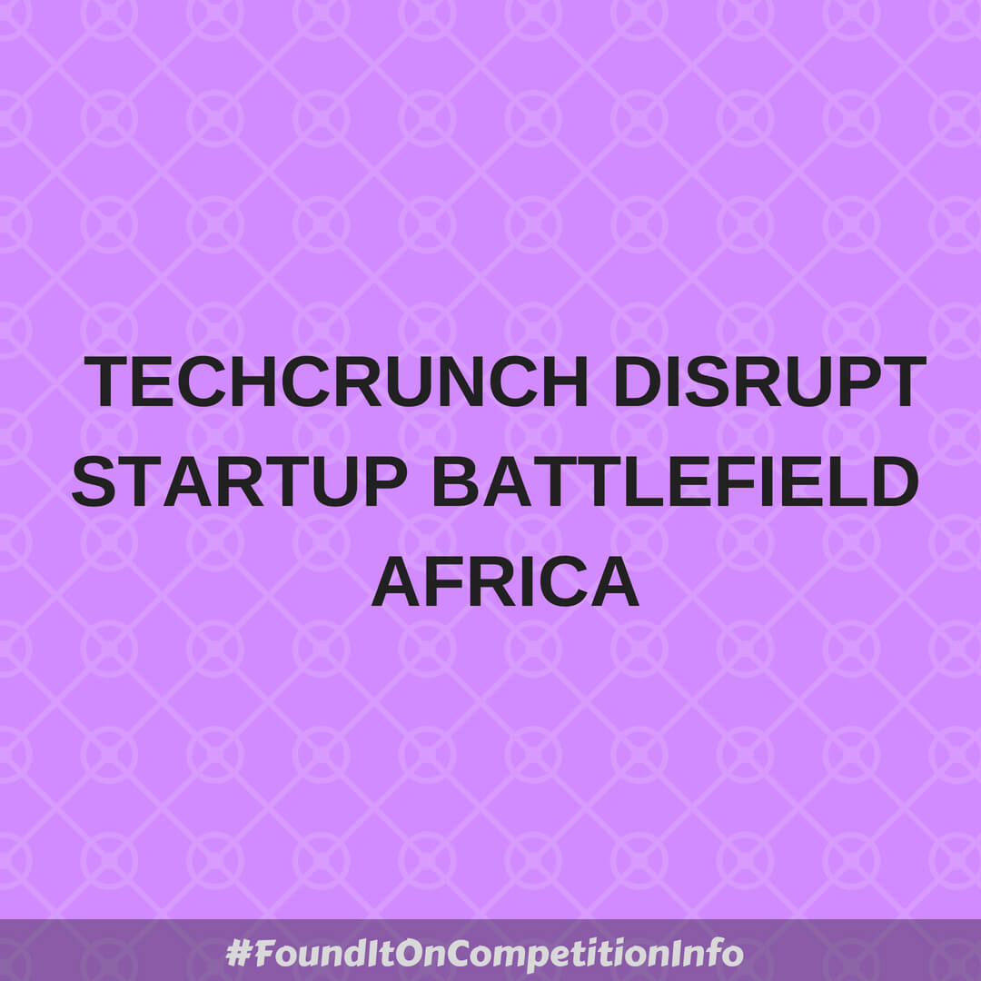 TechCrunch Disrupt Startup Battlefield Africa