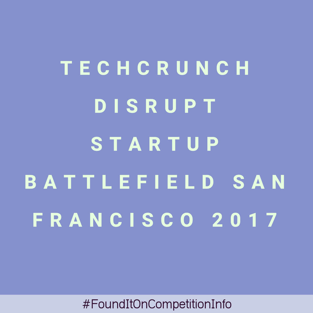 TechCrunch Disrupt Startup Battlefield San Francisco 2017