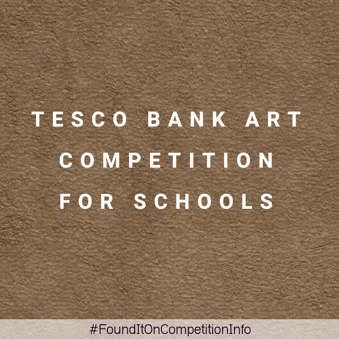 Tesco Bank Art Competition for Schools