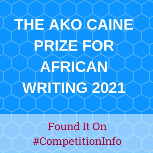 The AKO Caine Prize for African Writing 2021