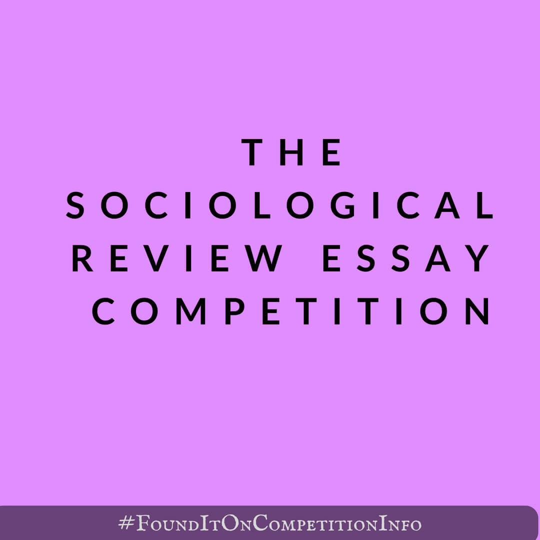 The Sociological Review Essay competition