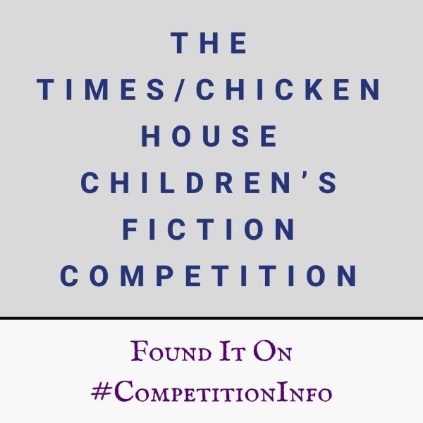 The Times/Chicken House Children’s Fiction Competition