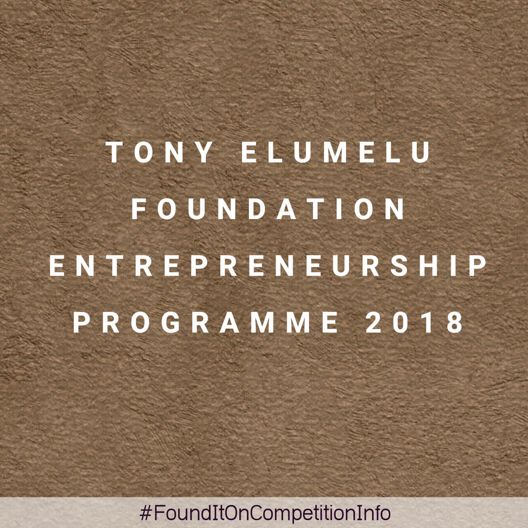 Tony Elumelu Foundation Entrepreneurship Programme 2018