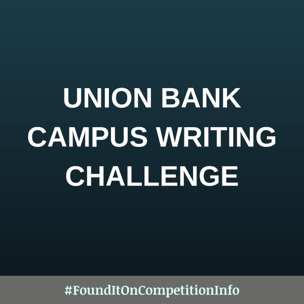 Union Bank Campus Writing Challenge