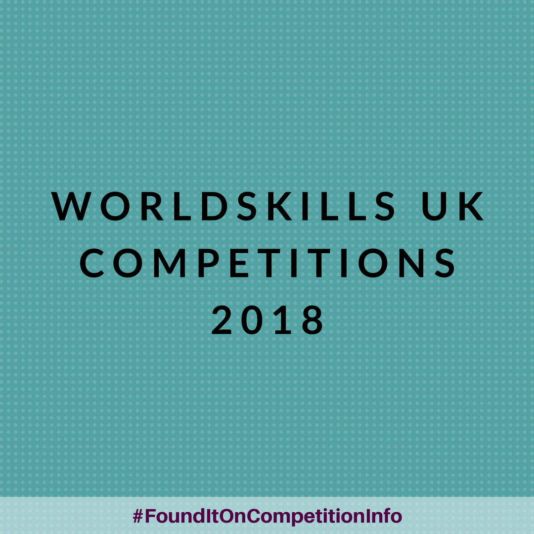 WorldSkills UK Competitions 2018