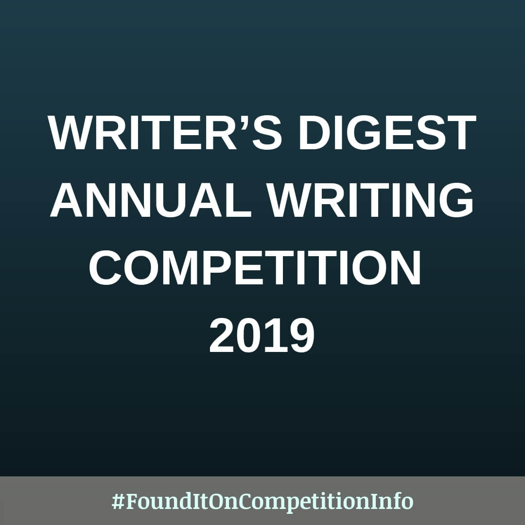 Writer’s Digest Annual Writing Competition 2019