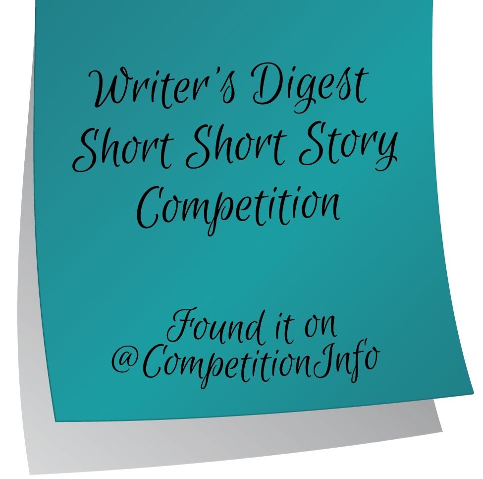 Writer’s Digest Short Short Story Competition