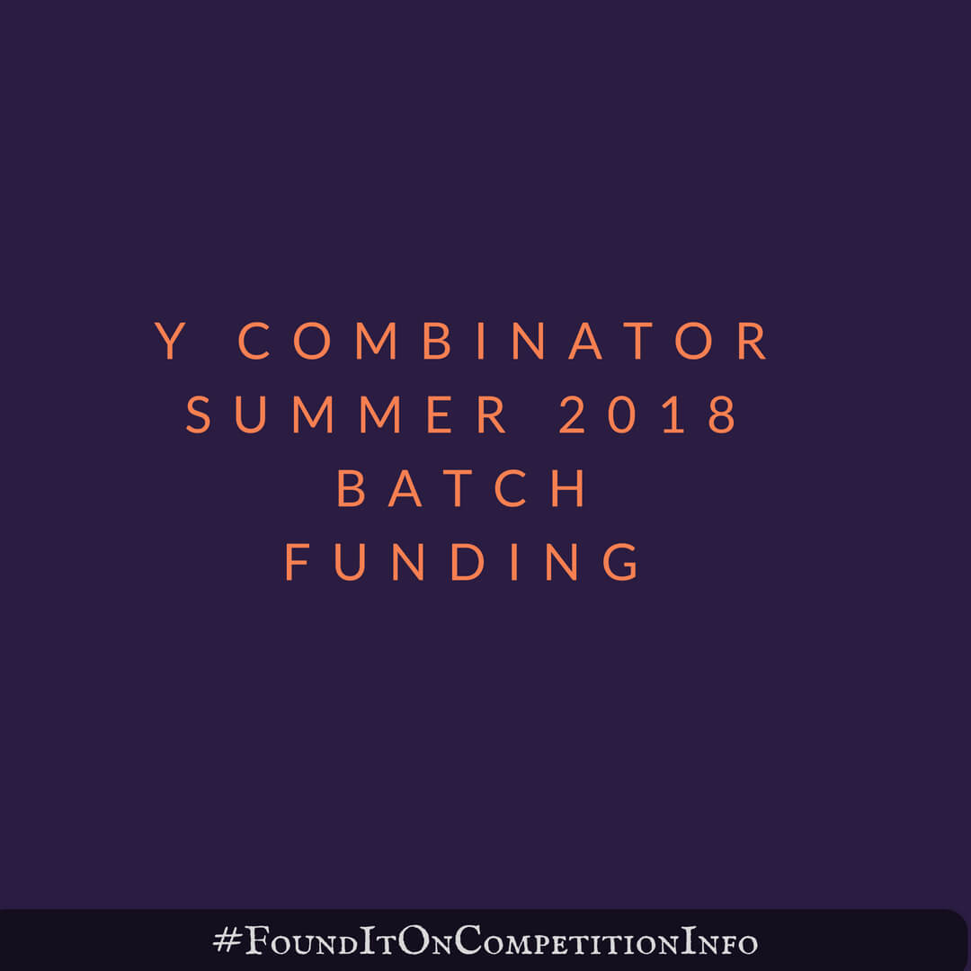 Y Combinator Summer 2018 Batch Funding