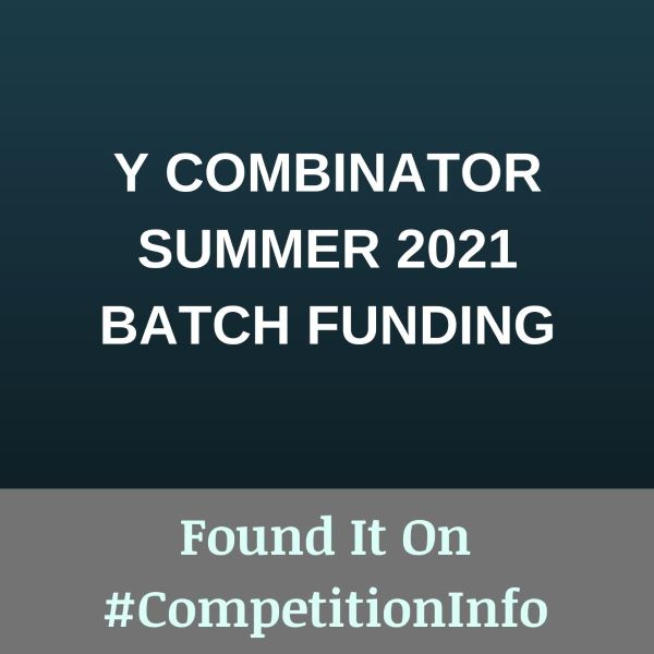 Y Combinator Summer 2021 Batch Funding